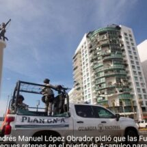 AMLO pide despliegue de retenes militares en Acapulco para evitar robos