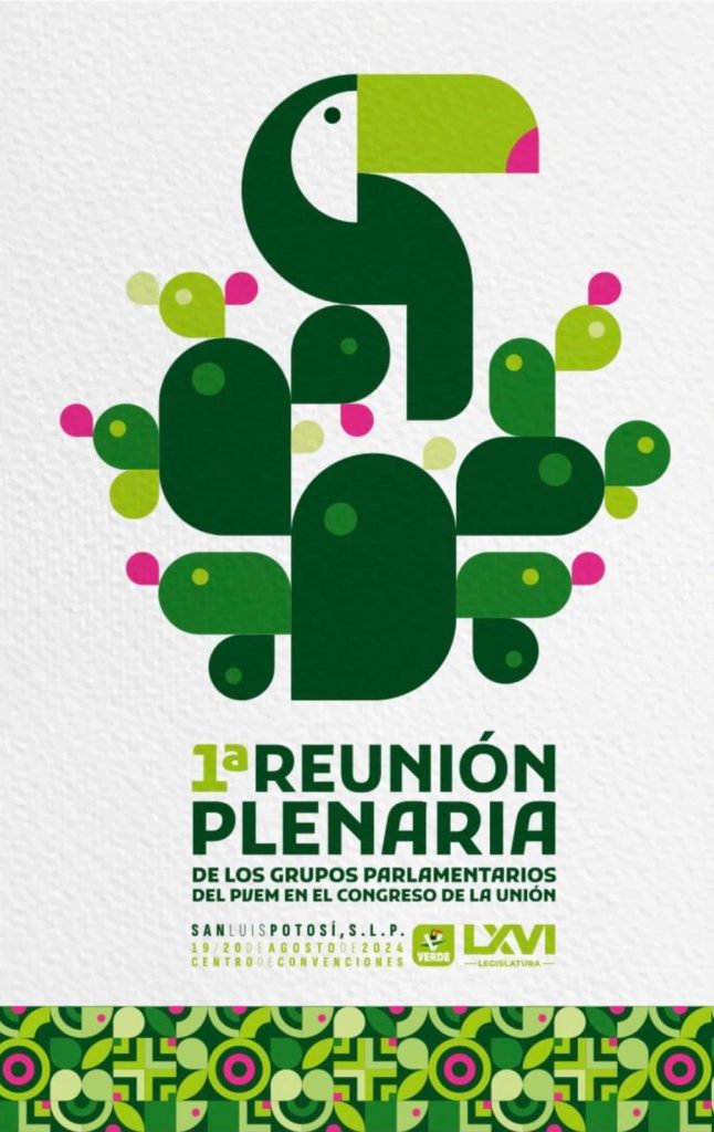 SLP sede de la Primera Reunión Plenaria de los Grupos Parlamentarios del PVEM en el Congreso de la Unión