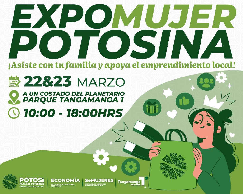 EMPRENDEDORAS POTOSINAS RECIBEN MÁS APOYO CON EXPO MUJER