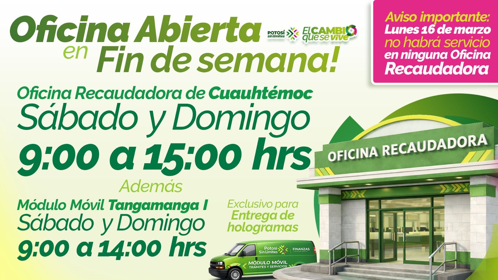 FIN DE SEMANA CON SERVICIO EN RECAUDADORA Y ENTREGA DE HOLOGRAMAS